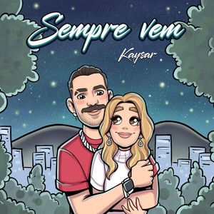 Sempre Vem (Explicit)