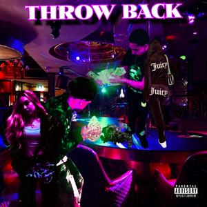 Throw Back (feat. DrillaBoiJae) (Explicit)