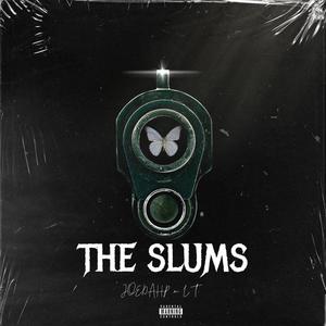 The Slums (feat. Lil twister)