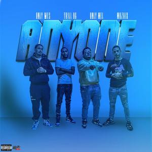 AnyOne (feat. Trill OG, Only Wes & Only.Melz) (Explicit)