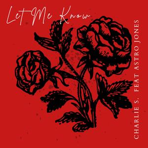 Let Me Know (feat. Astro Jones) (Explicit)