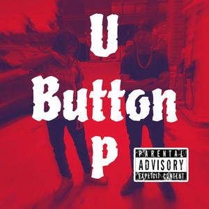 Button up (feat. BHG made) (Explicit)