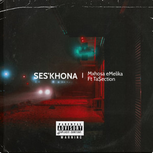 Ses'khona (Explicit)