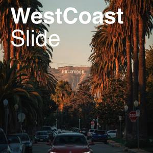 West Coast Slide (feat. ssg.ree) (Explicit)
