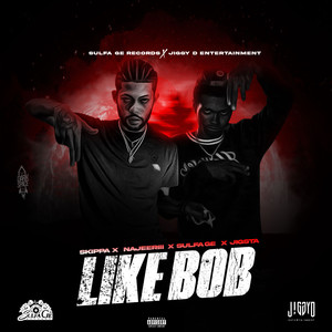 Like Bob (Explicit)