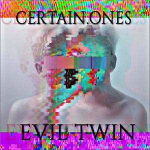 Evil Twin (feat. Bobby Craves & Greendutch) [Explicit]