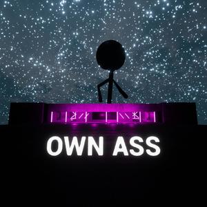 OWN ASS (feat. Gayfold) (Explicit)