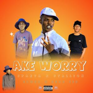 Ake worry (feat. Star cee, Stallion, Dlwex & Caterpillar) [Special Version]