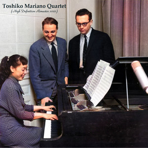 Toshiko Mariano Quartet (High Definition Remaster 2022)