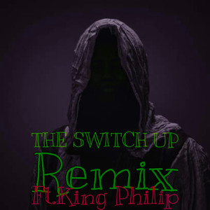 THE SWITCH UP (REMIX|Explicit)