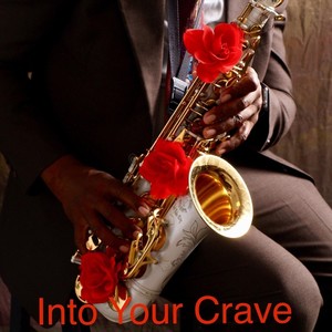 Into Your Crave