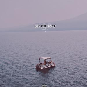 Off The Boat (Explicit)