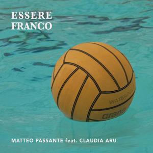 Essere Franco(feat. Claudia Aru)