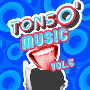 Tons O' Music, Vol. 5