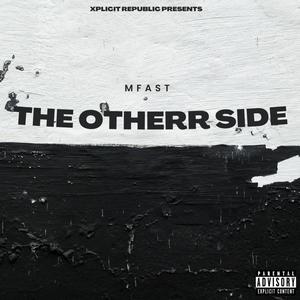 The Other Side (Explicit)