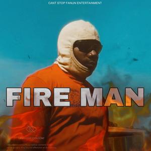 Fire Man (Explicit)