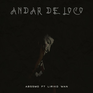 Andar de Loco (Explicit)