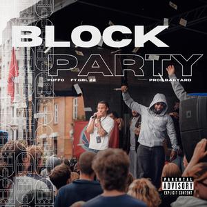 BLOCKPARTY (feat. GBL) (Explicit)