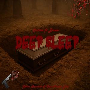 DEEP SLEEP (feat. Bawo) (Explicit)