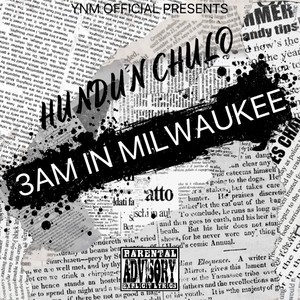 3 AM in Milwaukee (Explicit)