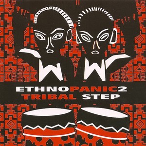 Ethno Panic 2: Tribal Step