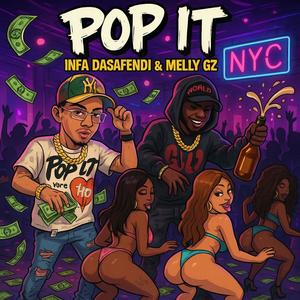 Pop It (feat. Melly Gz) (Explicit)