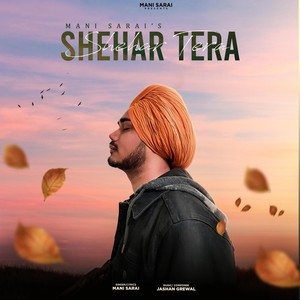 Shehar Tera