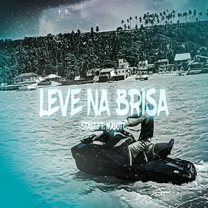 Leve Na Brisa (Explicit)