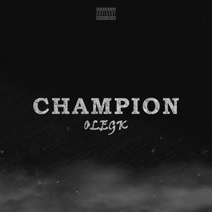 Champion (Explicit)