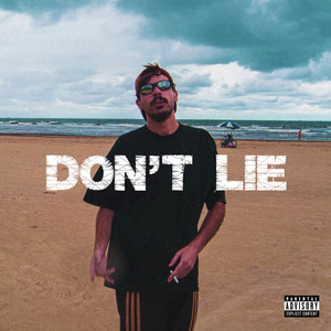 DON'T LIE (Explicit)