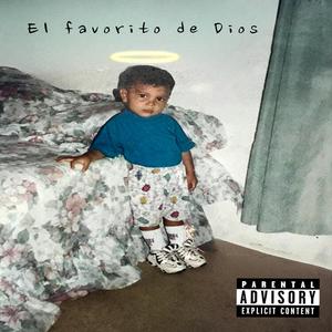 El Favorito De Dios (Explicit)