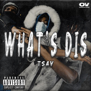 What's Dis (Explicit)