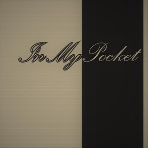 In My Pocket (Explicit)