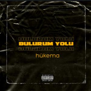 Bulurum Yolu (Explicit)