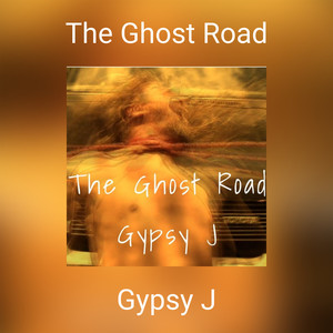 The Ghost Road