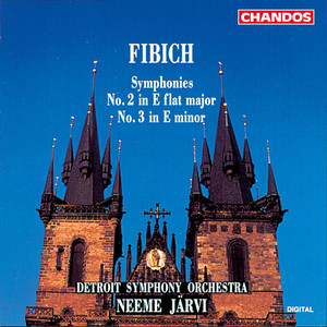 Fibich: Symphony No. 2 & Symphony No. 3