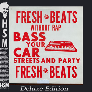 Fresh Beats Bass Your Car (Deluxe Edition)