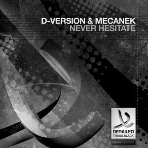 Never Hesitate (Mecanek Dubstep Remix)