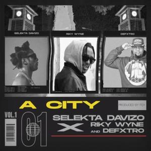 A CITY(ARUSHA) (feat. Ricky wyne & Defxtro)