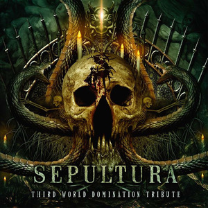 Sepultura: Third World Domination (Tributo)