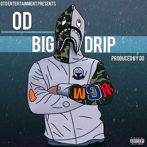 Big Drip (Explicit)
