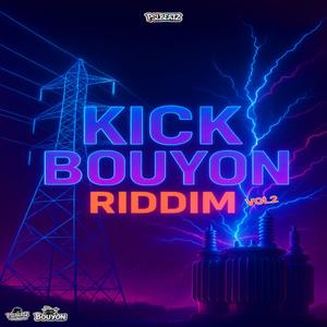 KICKAY 2 RIDDIM (BOUYON)