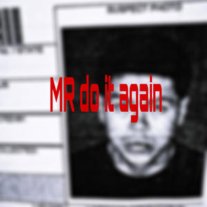 MR do it again (Explicit)