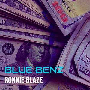 Blue Benz (Explicit)