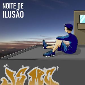 Noite de Ilusão (Explicit)