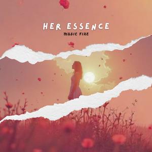 Her Essence