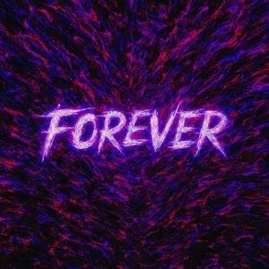 Forever (REMIX|Explicit)