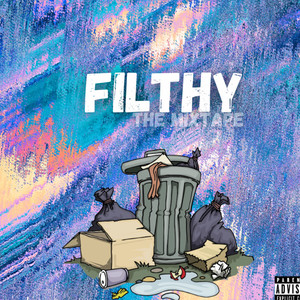 Filthy: The Mixtape (Explicit)