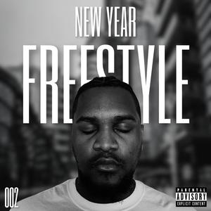 New Year Freestyle 2 (Explicit)