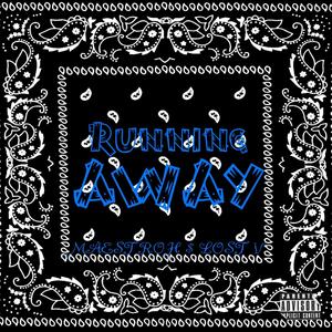 Running Away (Explicit)